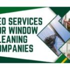 Top SEO for Window Cleaning Companies – Get More Clients