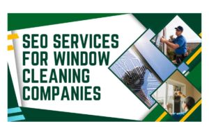 SEO for Window Cleaning Companies
