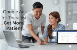 Google ads for the therapist for get the more patient from the google ads leads.